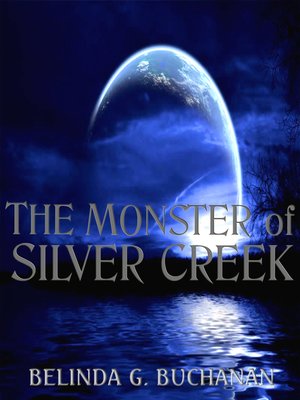 cover image of The Monster of Silver Creek